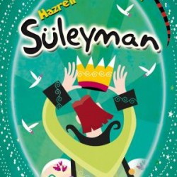 Hazreti Süleyman - Peygamber Öyküleri