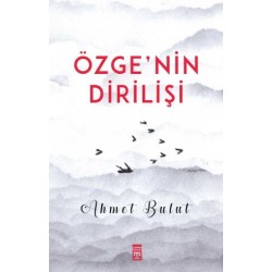 Özgenin Dirilişi