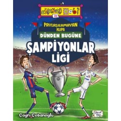 Paylaşılamayan Kupa - Dünden Bugüne Şampiyonlar Ligi