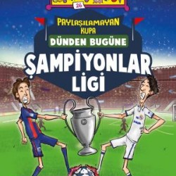 Paylaşılamayan Kupa - Dünden Bugüne Şampiyonlar Ligi