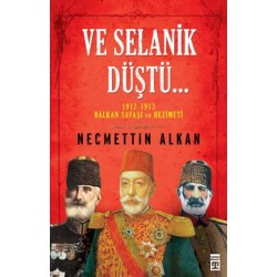 Ve Selanik Düştü