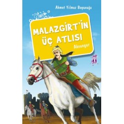 Malazgirtin Üç Atlısı