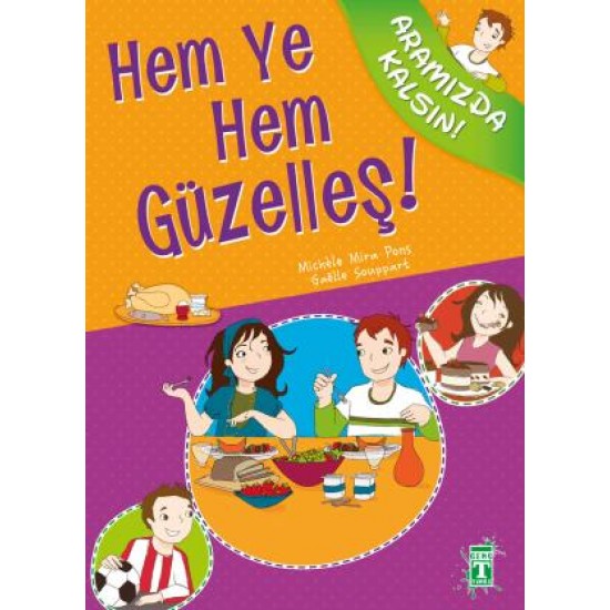 Hem Ye Hem Güzelleş - Aramızda Kalsın