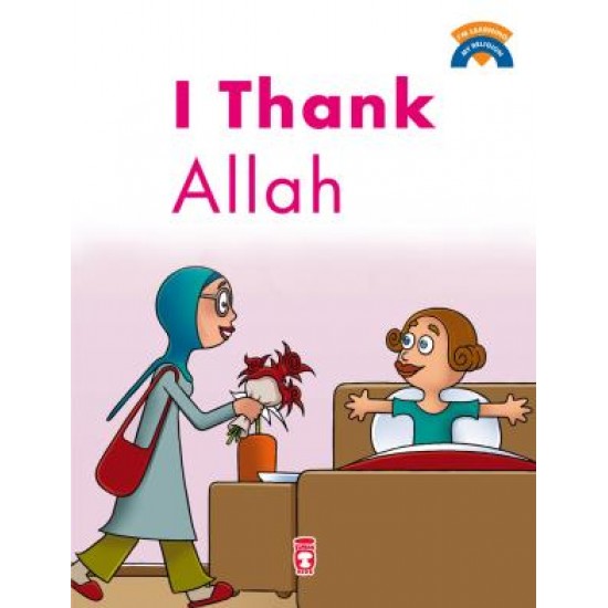 I Thank Allah - Allaha Teşekkür Ediyorum (İngilizce)