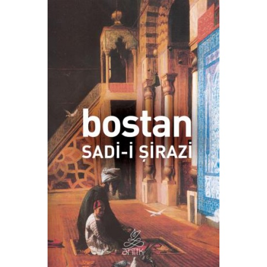 Bostan (Antik Dünya Klasikleri) Bostan (Antik Dünya Klasikleri)