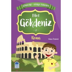 Pilot Gökdeniz 2 Roma  - Gökdeniz Dünya Turunda
