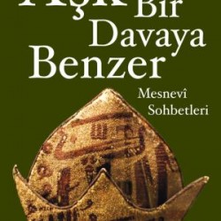 Aşk Bir Davaya Benzer