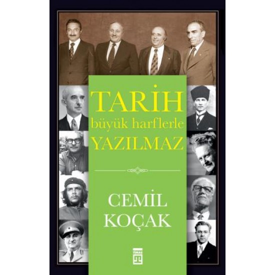 Tarih Büyük Harflerle Yazılmaz Tarih Büyük Harflerle Yazılmaz