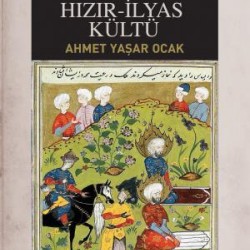 Hızır Yahut Hızır İlyas Kültü