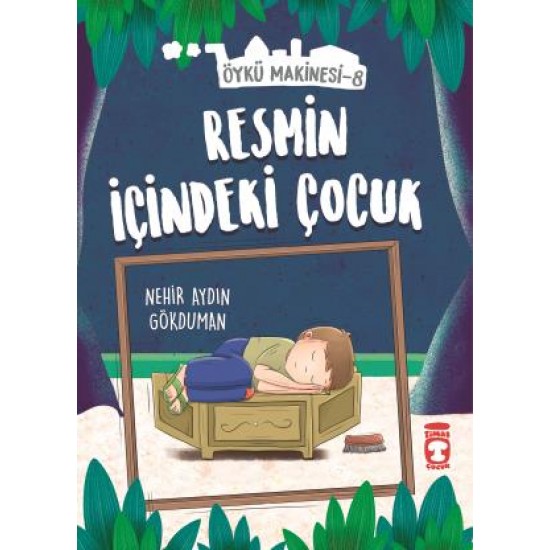 Resmin İçindeki Çocuk - Öykü Makinesi 8 Resmin İçindeki Çocuk - Öykü Makinesi 8