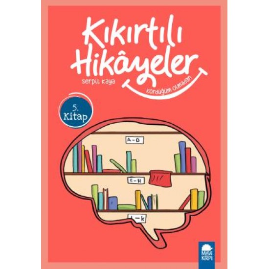 Kördüğüm Olmadan - Kıkırtılı Hikayeler (3. Sınıf)