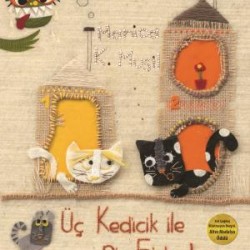 Üç Kedicik İle Bir Ejderha Üç Kedicik İle Bir Ejderha