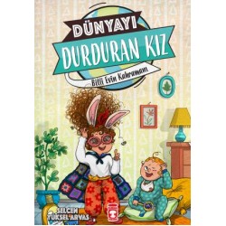 Bitli Evin Kahramanı - Dünyayı Durduran Kız