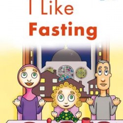 I Like Fasting - Oruç Tutmayı Seviyorum (İngilizce)