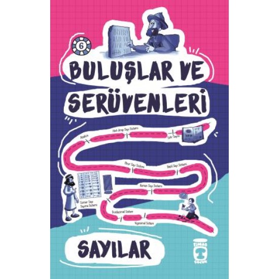 Sayılar - Buluşlar ve Serüvenleri Sayılar - Buluşlar ve Serüvenleri