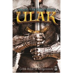 Ulak - Çelik Hilalin Gölgesinde