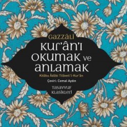 Kuranı Okumak ve Anlamak