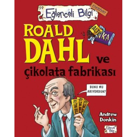 Roald Dahl Ve Çikolata Fabrikası