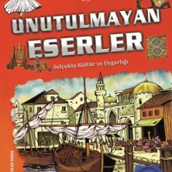 Unutulmayan Eserler - Türk İslam Tarihi 10