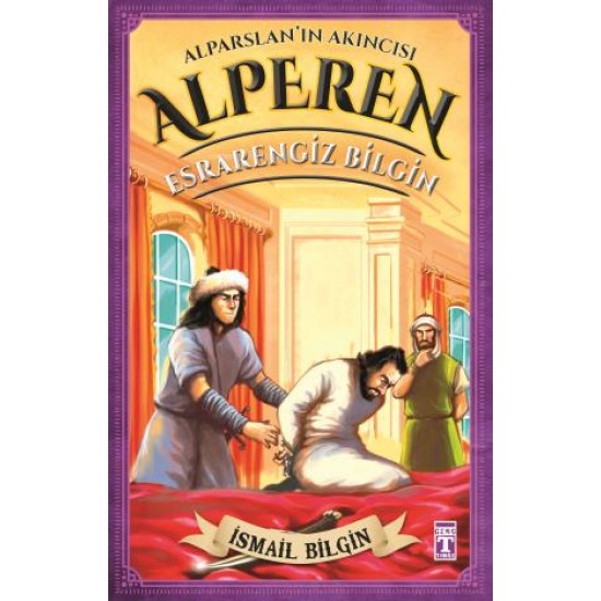 Alparslanın Akıncısı Alperen - Esrarengiz Bilgin Alparslanın Akıncısı Alperen - Esrarengiz Bilgin