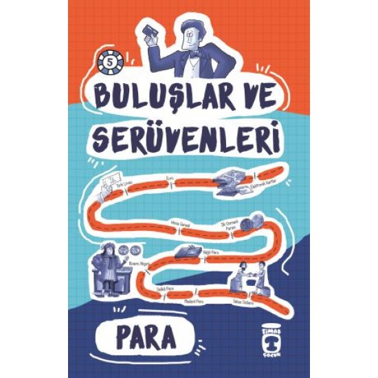 Para - Buluşlar ve Serüvenleri