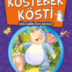 Köstebek Kösti Allahın Hafiz İsmini Öğreniyor - Allahın İsimlerini Öğreniyorum 2