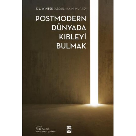 Postmodern Dünyada Kıbleyi Bulmak
