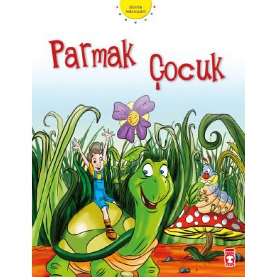 Parmak Çocuk - Dünya Masalları 2 Parmak Çocuk - Dünya Masalları 2