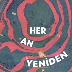 Her An Yeniden