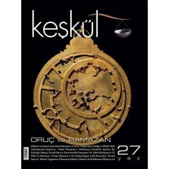 Keşkül Dergisi 27. Sayı Keşkül Dergisi 27. Sayı