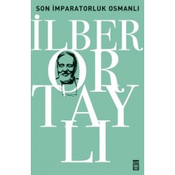 Son İmparatorluk Osmanlı