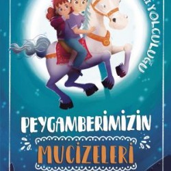 Peygamberimizin Mucizeleri