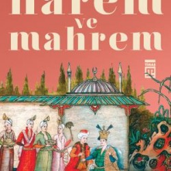 Saray Harem ve Mahrem