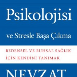 Mutluluk Psikolojisi ve Stresle Başa Çıkma