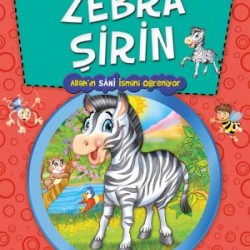 Zebra Şirin Allahın Sani İsmini Öğreniyor - Allahın İsimlerini Öğreniyorum 2