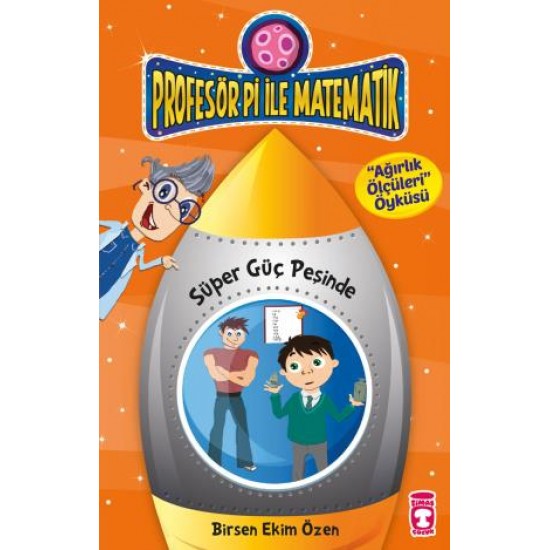 Süper Güç Peşinde - Profesör Pi İle Matematik 2
