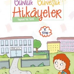 Yaşasın Yaz Tatili - Günlük Güneşlik Hikayeler (1. Sınıf)
