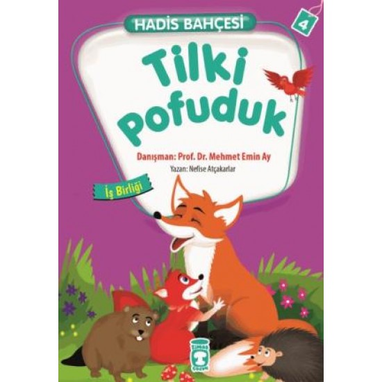 Tilki Pofuduk - Hadis Bahçesi 4 Tilki Pofuduk - Hadis Bahçesi 4