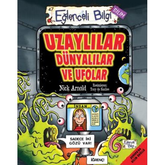 Uzaylılar Dünyalılar ve Ufolar