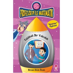Tehlikeli Bir Yolculuk - Profesör Pi İle Matematik 2