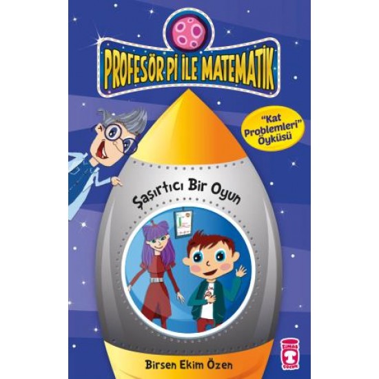 Şaşırtıcı Bir Oyun - Profesör Pi İle Matematik 2 Şaşırtıcı Bir Oyun - Profesör Pi İle Matematik 2