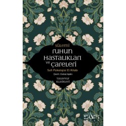 Ruhun Hastalıkları ve Çareleri