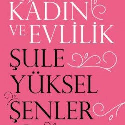 Kadın ve Evlilik