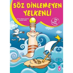Söz Dinlemeyen Yelkenli - Çoklu Zeka Geliştirici Masallar