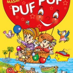 Masal Balonu Puf Puf -  Masallarla Karakter Eğitimi