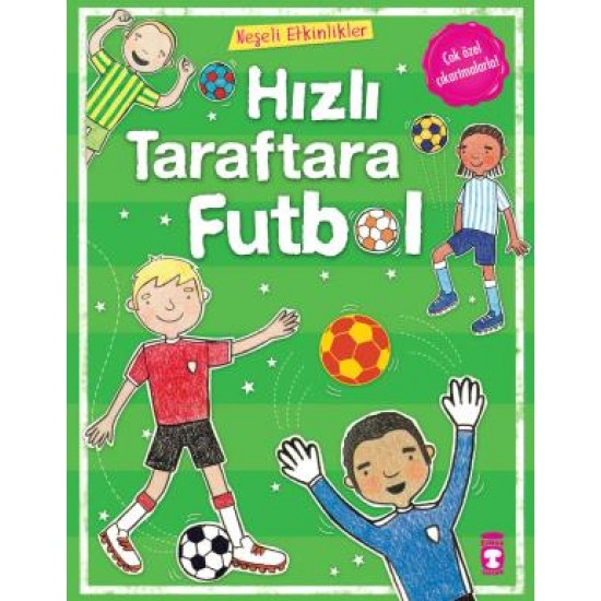 Hızlı Taraftara Futbol - Neşeli Etkinlikler Hızlı Taraftara Futbol - Neşeli Etkinlikler