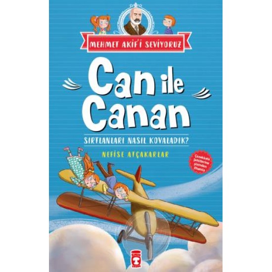 Can ile Canan Sırtlanları Nasıl Kovaladık - Mehmet Akifi Seviyoruz Can ile Canan Sırtlanları Nasıl Kovaladık - Mehmet Akifi Seviyoruz