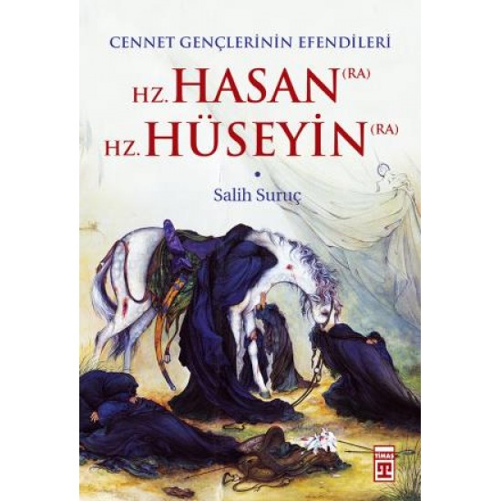 Hz. Hasan - Hz. Hüseyin Hz. Hasan - Hz. Hüseyin