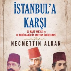 Selanik İstanbula Karşı