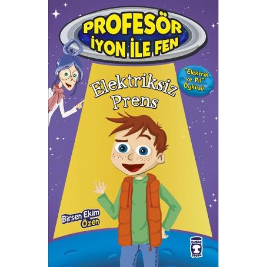 Elektriksiz Prens - Profesör İyon İle Fen 2